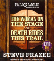 The_woman_on_the_stage__and_Death_rides_this_trail